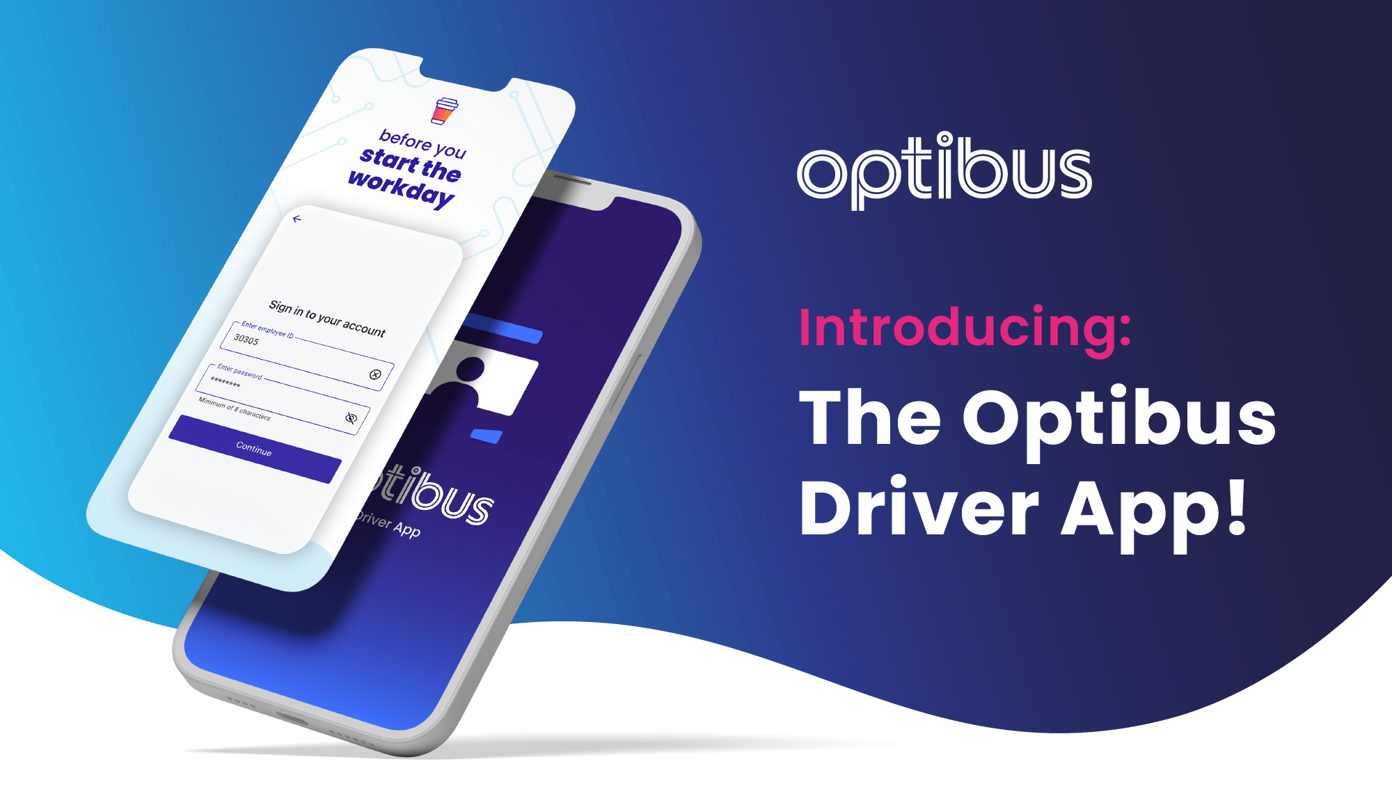 Introducing the Optibus Driver App Improving driverdepot communications